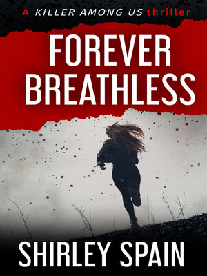 cover image of Forever Breathless (A Killer Among Us Thriller, Book 4)